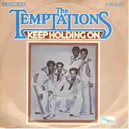 The Temptations - Keep Holding On