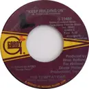 7inch Vinyl Single - The Temptations - Keep Holding On / What You Need Most (I Do Best Of All)
