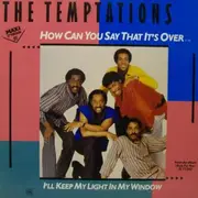 12inch Vinyl Single - The Temptations - How Can You Say That It's Over