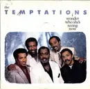 7inch Vinyl Single - The Temptations - I Wonder Who She's Seeing Now