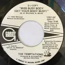 7inch Vinyl Single - The Temptations - Miss Busy Body (Get Your Body Busy)
