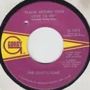 7inch Vinyl Single - The Temptations - Please Return Your Love To Me