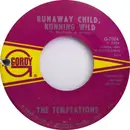 7inch Vinyl Single - The Temptations - Runaway Child, Running Wild