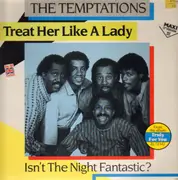 12inch Vinyl Single - The Temptations - Treat Her Like A Lady / Isn't The Night Fantastic?