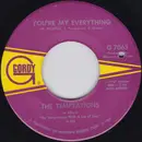 7inch Vinyl Single - The Temptations - You're My Everything / I've Been Good To You