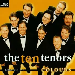 The Ten Tenors - Colours
