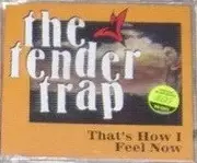 CD Single - The Tender Trap - That's How I Feel Now