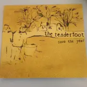 CD - The Tenderfoot - Save The Year - Digipak
