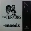 LP - The Tennors - Moods - The Best Of The Tennors
