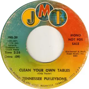 Tennessee Pulleybone - Clean Your Own Tables