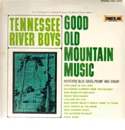 The Tennessee River Boys - Good Old Mountain Music