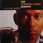 CD - The Teodross Avery Quartet - In Other Words