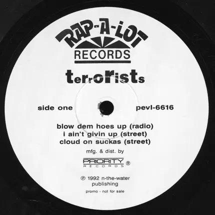 The Terrorists - Blow Dem Hoes Up