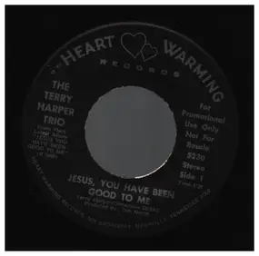 The Terry Harper Trio - Jesus, You Have Been Good To Me