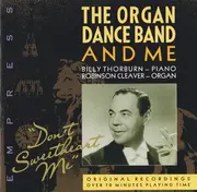 CD - The The Organ - Don't Sweetheart Me - Mono