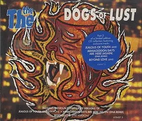 The The - Dogs of lust