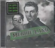 The The Good - Merrie Land