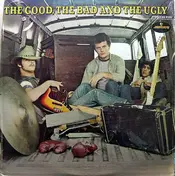 The GOOD - The Good, The Bad & The Ugly