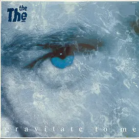 The The - Gravitate To Me