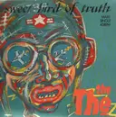12'' - The The - Sweet Bird Of Truth - UK