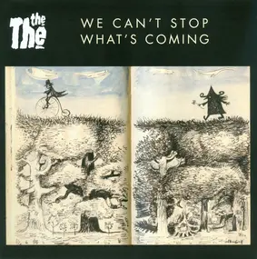 The The - We Can't Stop What's Coming