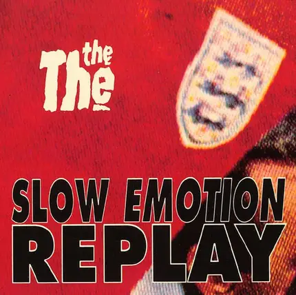 The The - Slow Emotion Replay