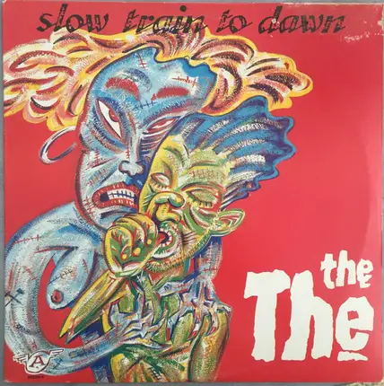 The The - Slow Train To Dawn