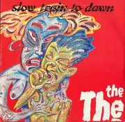7inch Vinyl Single - The The - Slow Train To Dawn