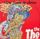 7inch Vinyl Single - The The - Slow Train To Dawn