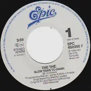 7inch Vinyl Single - The The - Slow Train To Dawn