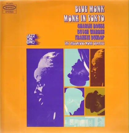 The Thelonious Monk Quartet - Blue Monk: Monk In Tokyo