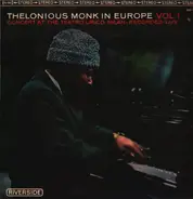 The Thelonious Monk Quartet - Thelonious Monk In Europe Vol. 1