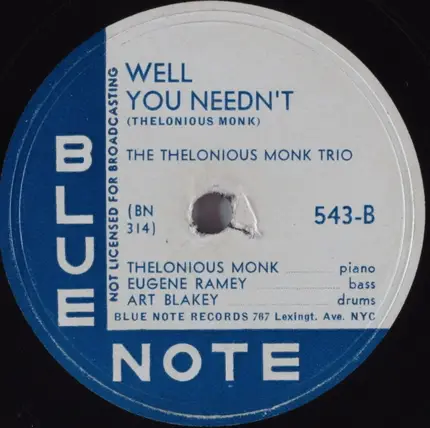 The Thelonious Monk Quintet / Thelonious Monk Trio - 'Round About Midnight / Well You Needn't