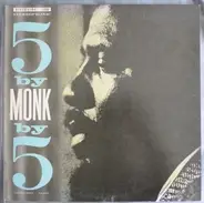 The Thelonious Monk Quintet - 5 By Monk By 5