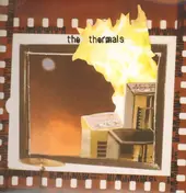 The Thermals - More Parts Per Million