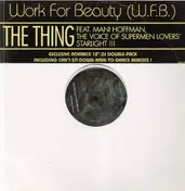 The Thing - Work for Beauty (W.F.B.)