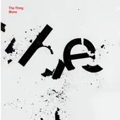 The Thing - Mono