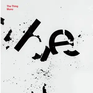 The Thing - Mono