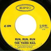 Third Rail - Run, Run, Run / No Return