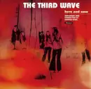 CD - The Third Wave - Here And Now