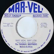 7inch Vinyl Single - The Thomas Brothers - Way High, Way Low - Company Sleeve