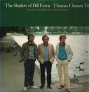 The Thomas Clausen Trio - The Shadow Of Bill Evans