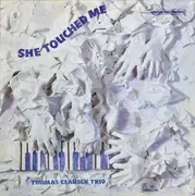 LP - The Thomas Clausen Trio - She Touched Me - Booklet included