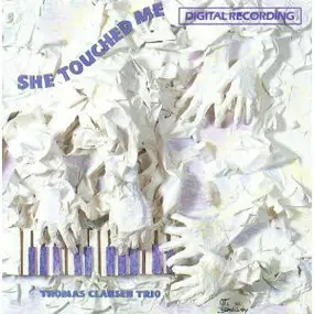 Thomas Clausen Trio - She Touched Me
