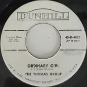 The Thomas Group - Ordinary Girl / Penny Arcade