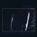 12inch Vinyl Single - The Thought - I Had Too Much To Dream Last Night