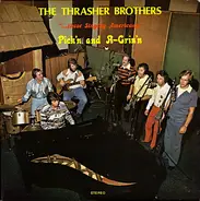 The Thrasher Brothers - Pick'n And A-Grin'n