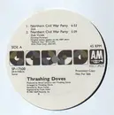 12'' - The Thrashing Doves - Northern Civil War Party - Promo