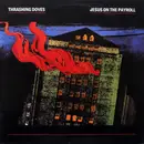 12'' - The Thrashing Doves - Jesus On The Payroll