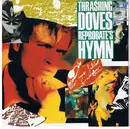 7inch Vinyl Single - The Thrashing Doves - Reprobate's Hymn